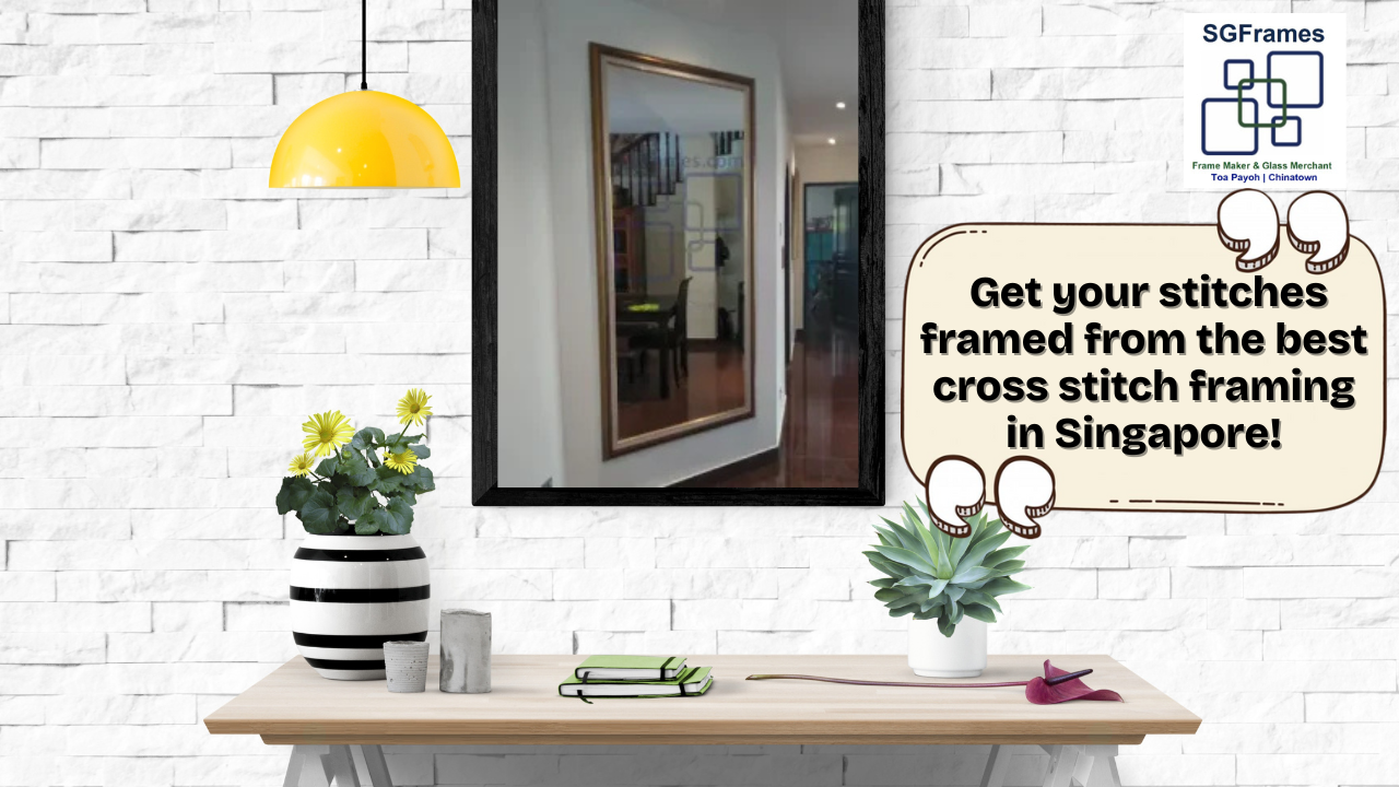best-cross-stitch-framing-in Singapore-2025-SGFrames